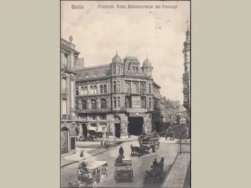 AK Berlin, Friedrichstraße, Behrenstraße, Passage, Panopticum, Pferdekutschen, gelaufen 1907