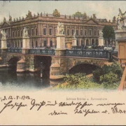 AK Berlin, Schlossbrücke und Ruhmeshalle, gelaufen 1902