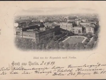 AK Gruss aus Berlin, Blick von der Siegessäule nach Norden, gelaufen 1897